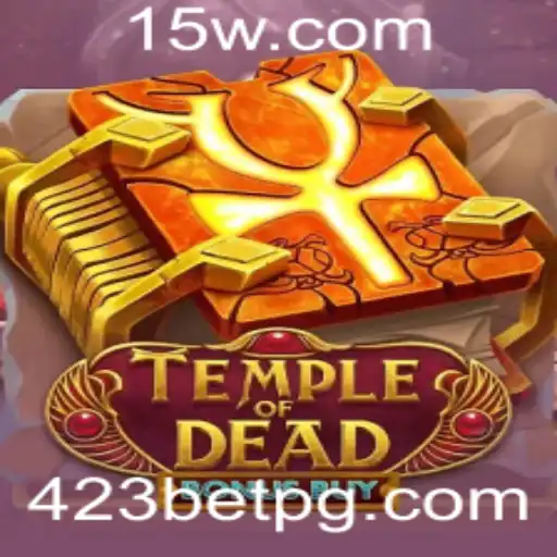 Explorando o TempleofDeadBonusBuy: Uma Aventura Inesquecível com 423Bet
